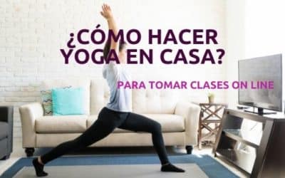 ¿Cómo practicar Yoga en tu Casa?
